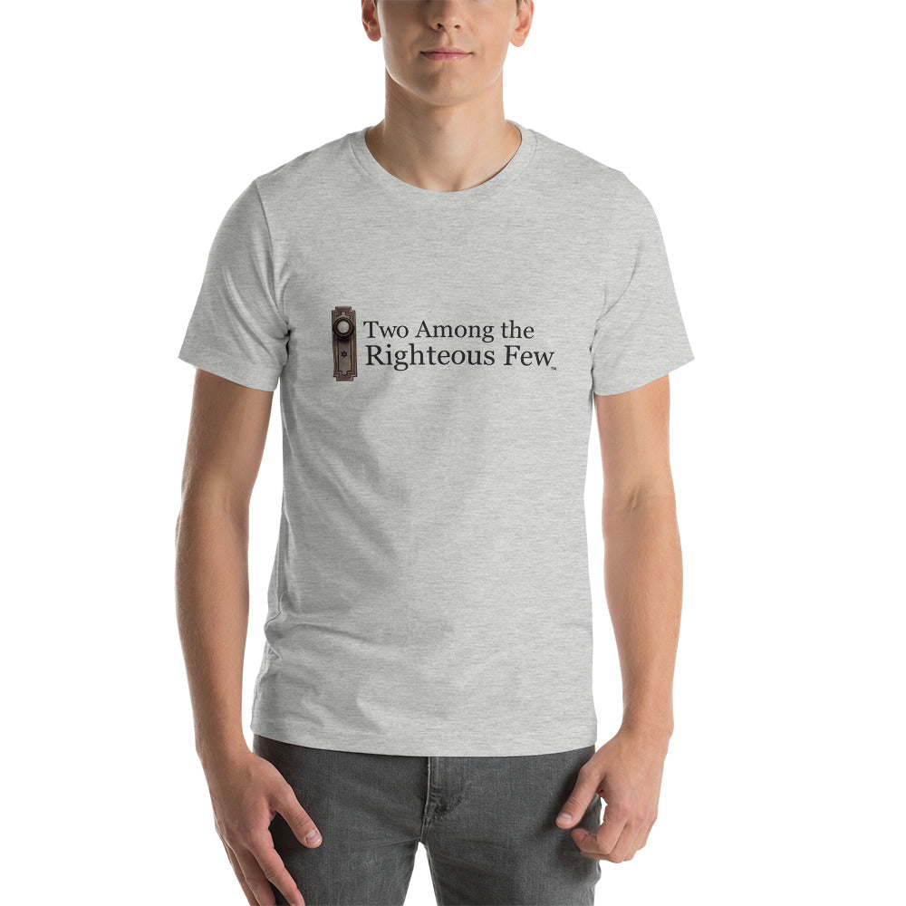 "Two Among the Righteous Few" T-Shirt