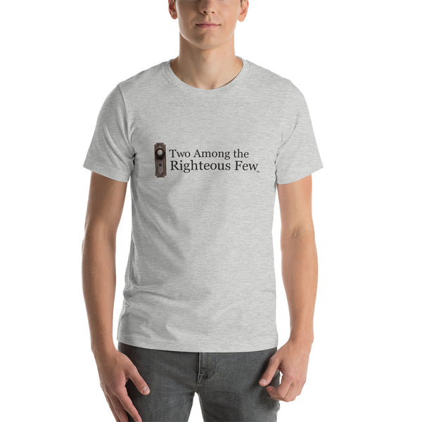 "Two Among the Righteous Few" T-Shirt