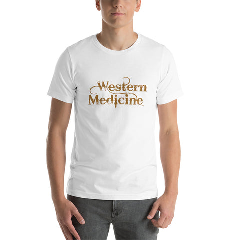 "Western Medicine" T-Shirt